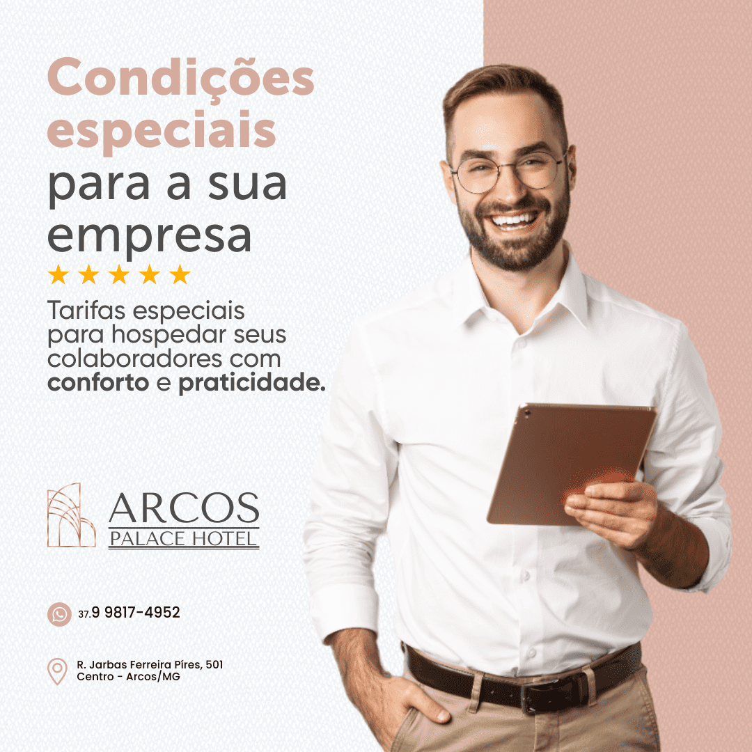 Notícia-condicoes-especiais-para-empresas-tarifas-exclusivas-para-hospedagem-corporativa-ArcosPalaceHotel