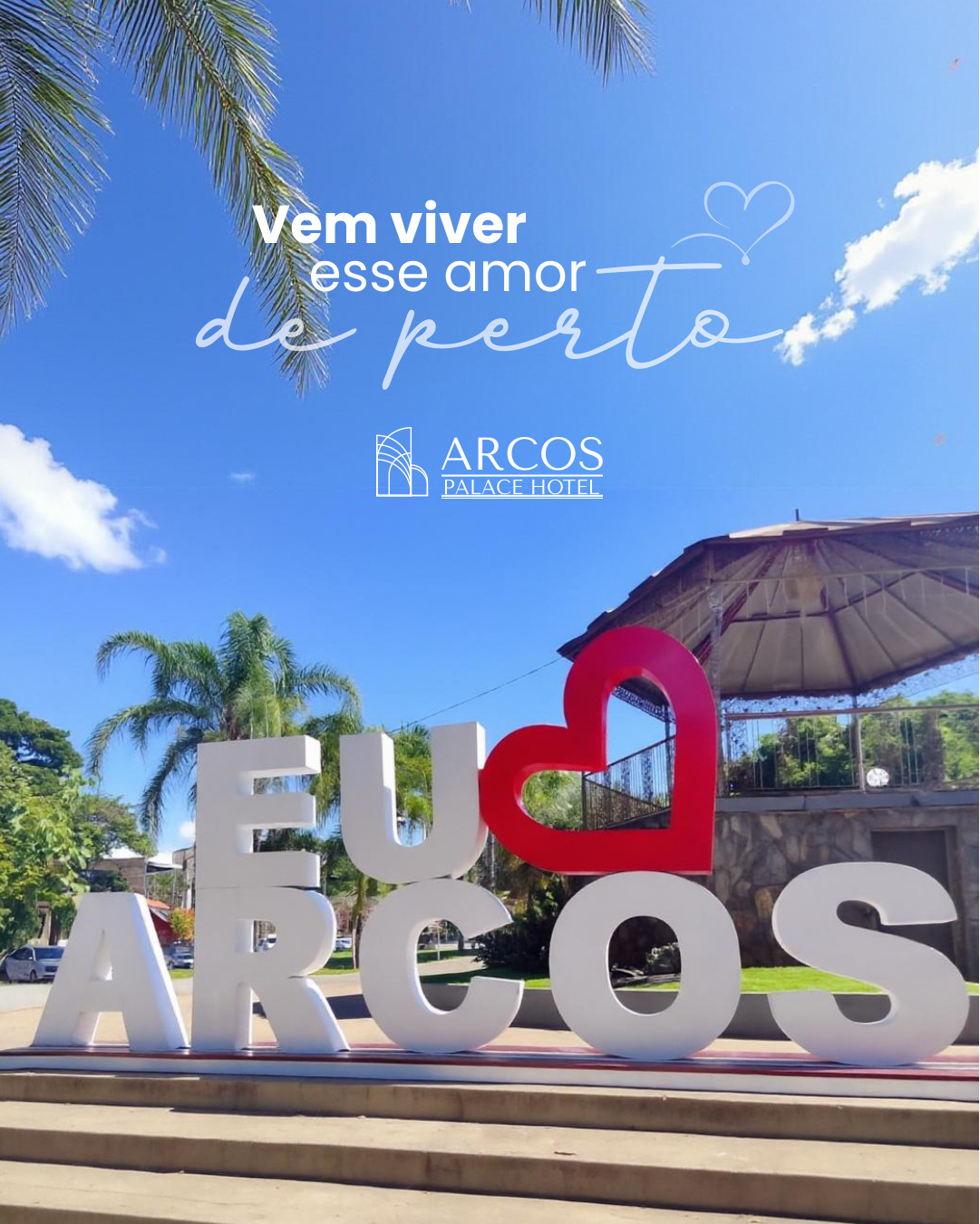 Notícia-vem-viver-esse-amor-de-perto-ArcosPalaceHotel