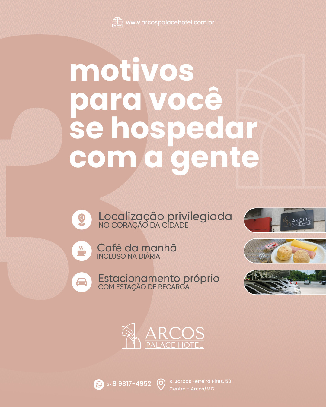Notícia-3-motivos-para-se-hospedar-com-a-gente-ArcosPalaceHotel