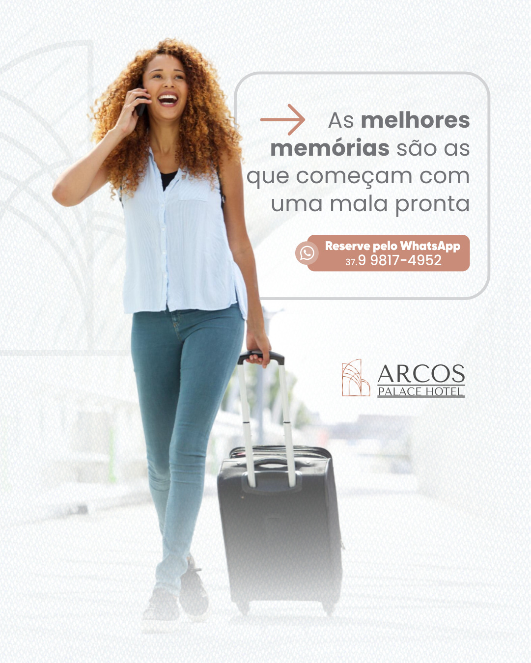 Notícia-as-melhores-memorias-comecam-com-uma-mala-pronta-ArcosPalaceHotel